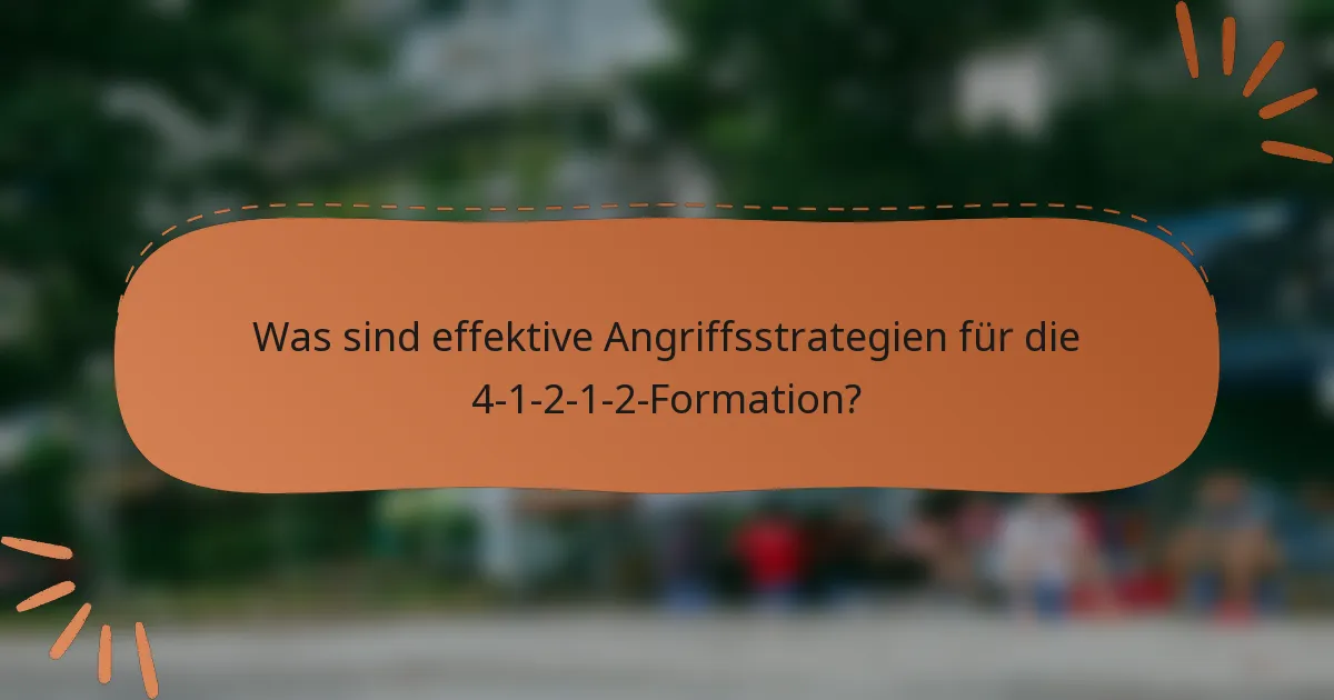 Was sind effektive Angriffsstrategien für die 4-1-2-1-2-Formation?